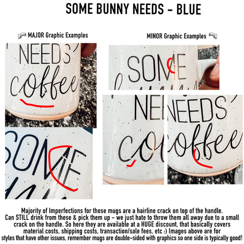 Imperfect Easter Mugs (Read Description) Other Cerise Thalassa Blue Some Bunny Needs Coffee Minor Imperfection